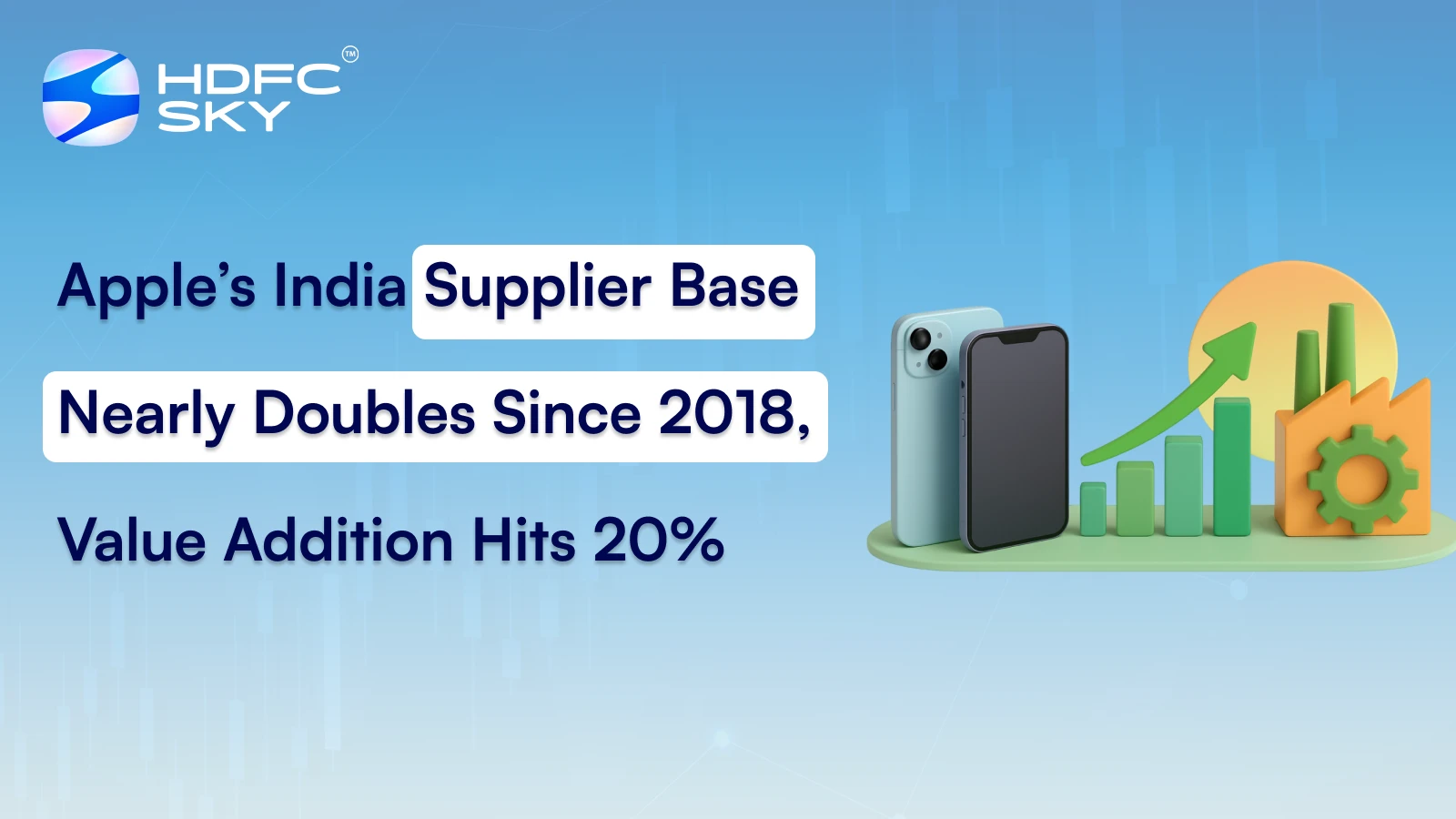 Apple’s India Supplier Base Nearly Doubles Since 2018, Value Addition Hits 20%