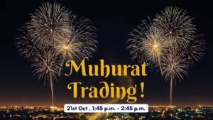 Diwali Muhurat trading this year will take place in the afternoon, 1:45 p.m. – 2:45 p.m. on 21st October