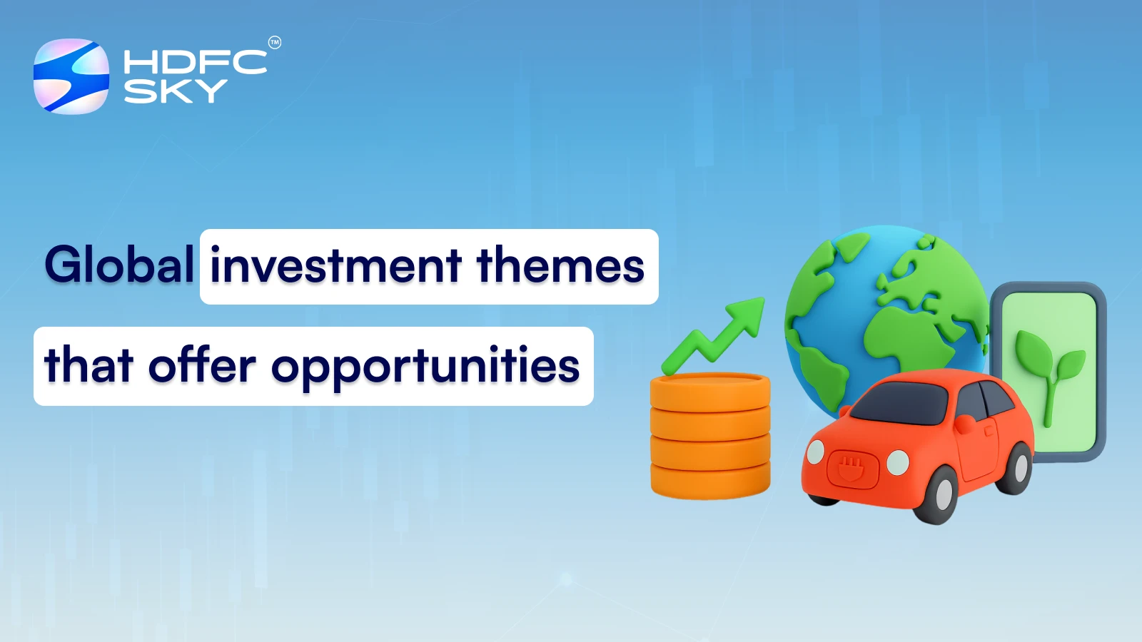 Global investment themes that offer opportunities