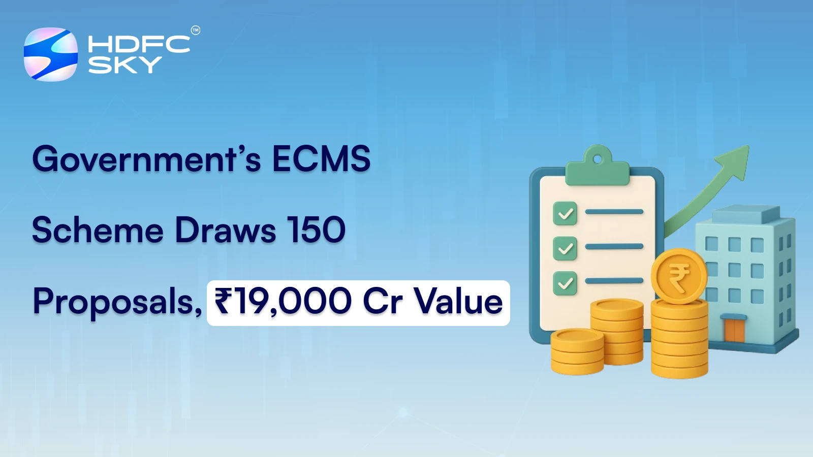 Government’s ECMS Scheme Draws 150 Proposals, ₹19,000 Cr Value