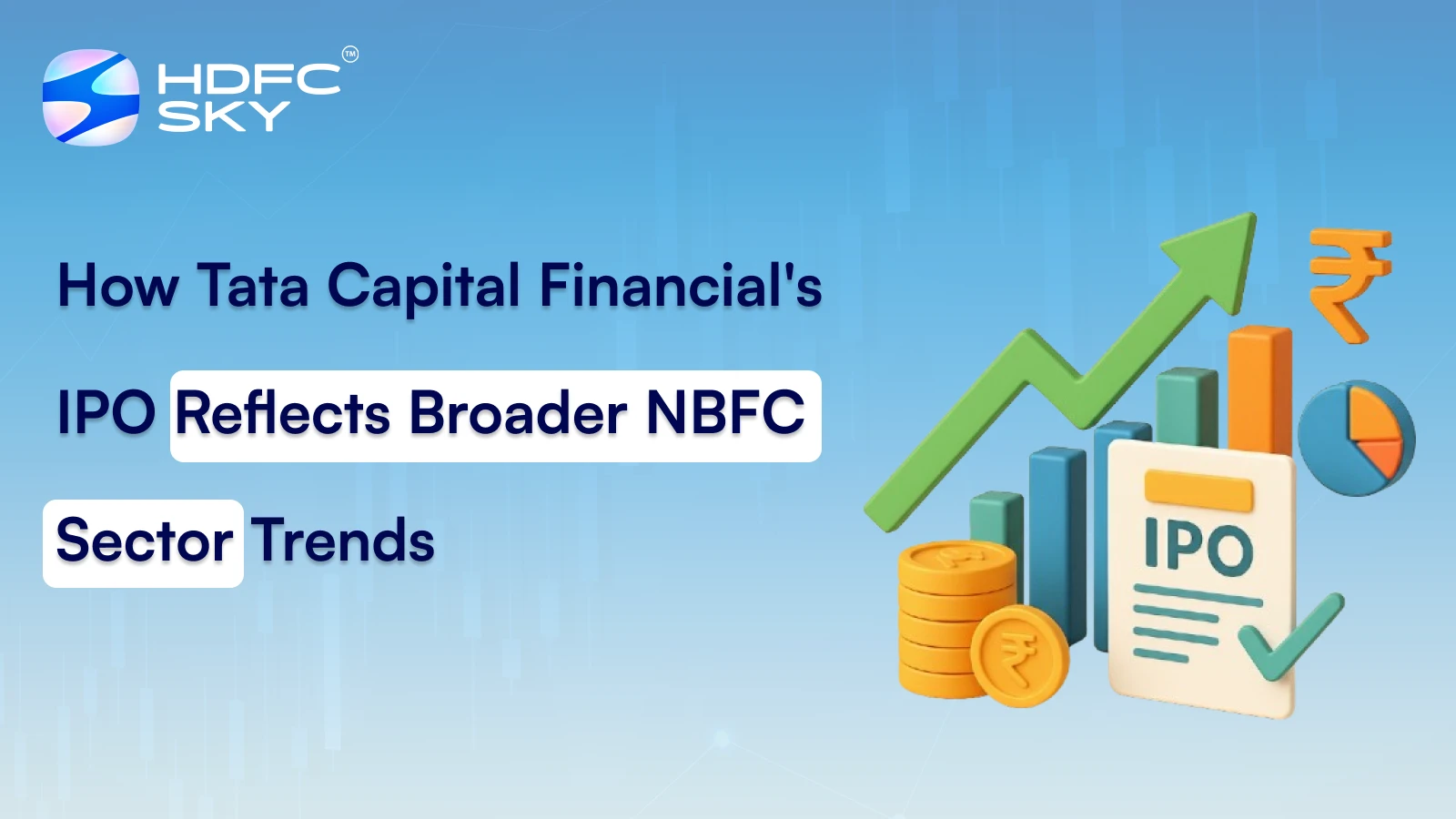 How Tata Capit͏al Financ͏ial's IPO Reflects Broader NBFC Sec͏tor Trends