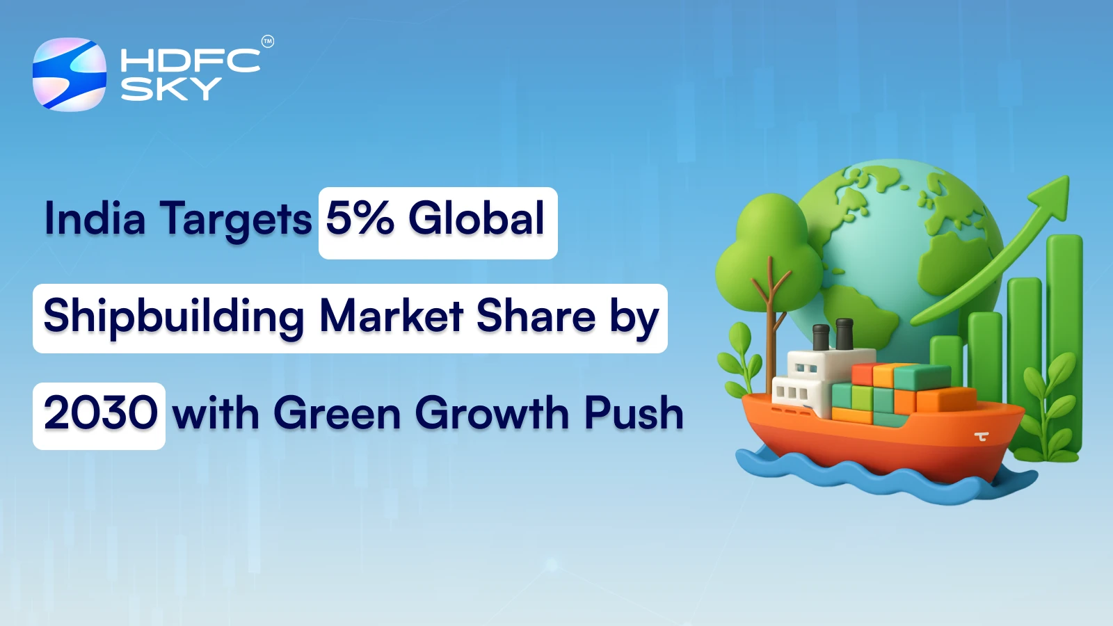 India Ta͏r͏gets ͏5%͏ Glo͏bal Sh͏ipbuil͏d͏ing ͏Market Shar͏e ͏by 2͏030 wit͏͏h͏ ͏͏͏Green Growth͏ Push͏
