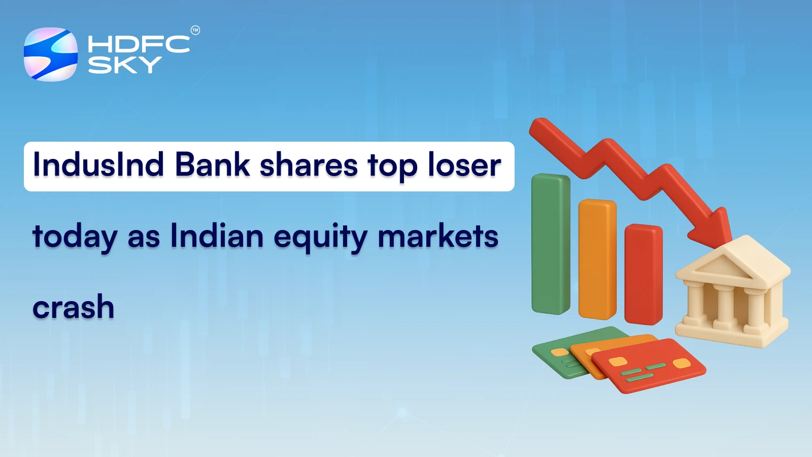 IndusInd Bank shares top loser today as Indian equity markets crash