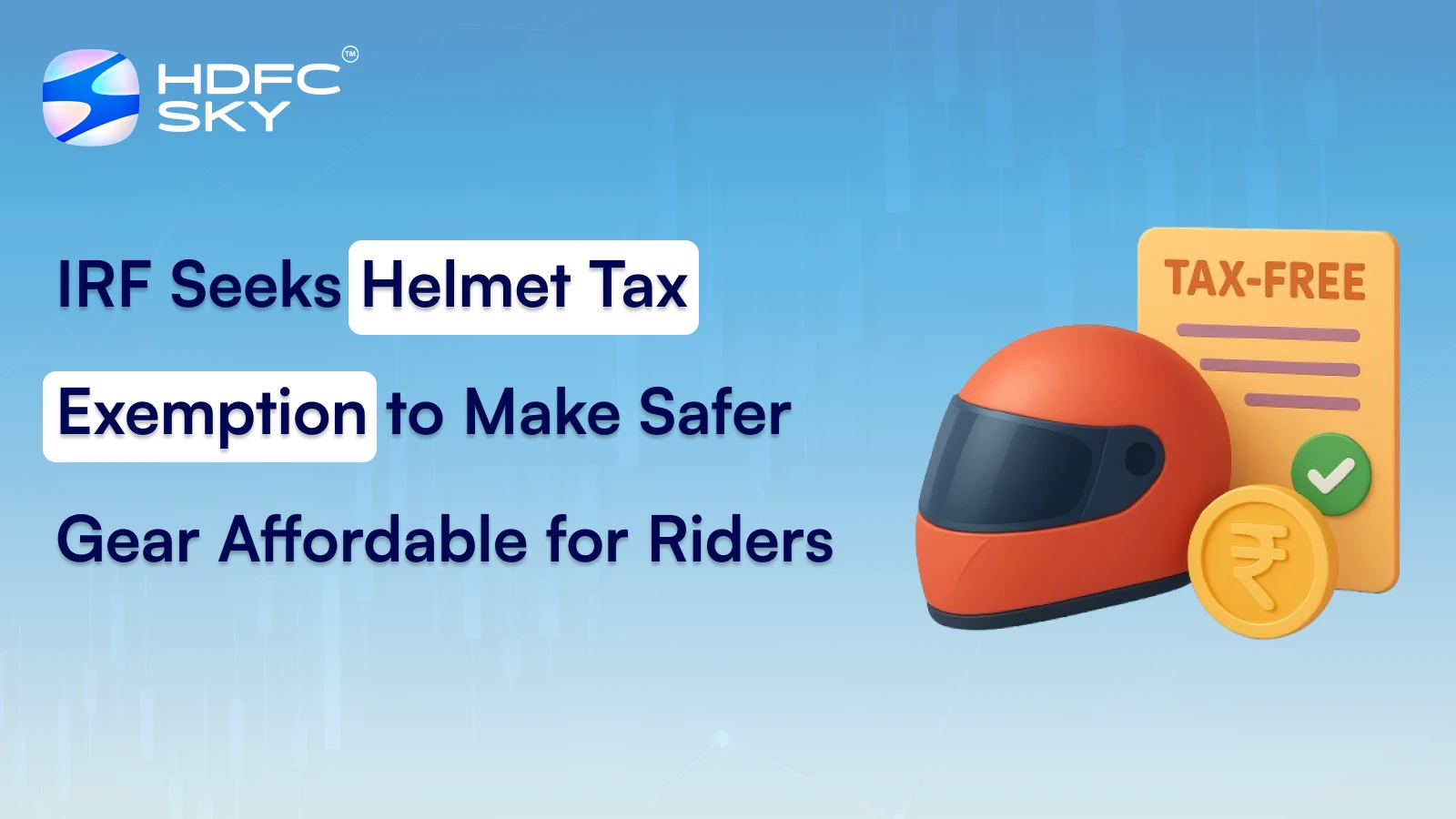 IRF Seeks Helmet Tax Exemption to Make Safer Gear Affordable for Riders