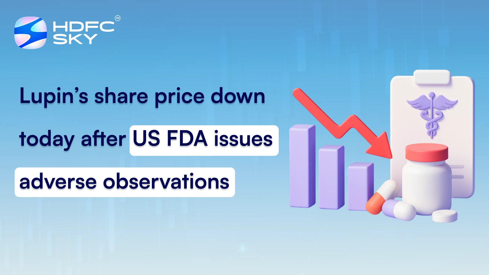 Lupin’s share price down today after US FDA issues adverse observations