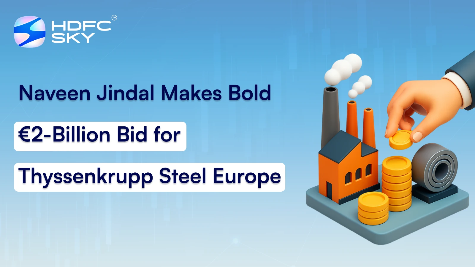 Naveen Jindal Makes Bold €2-Billion Bid for Thyssenkrupp Steel Europe
