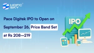 Pace Digitek IPO to Open on September 26, Price Band Set at Rs 208–219
