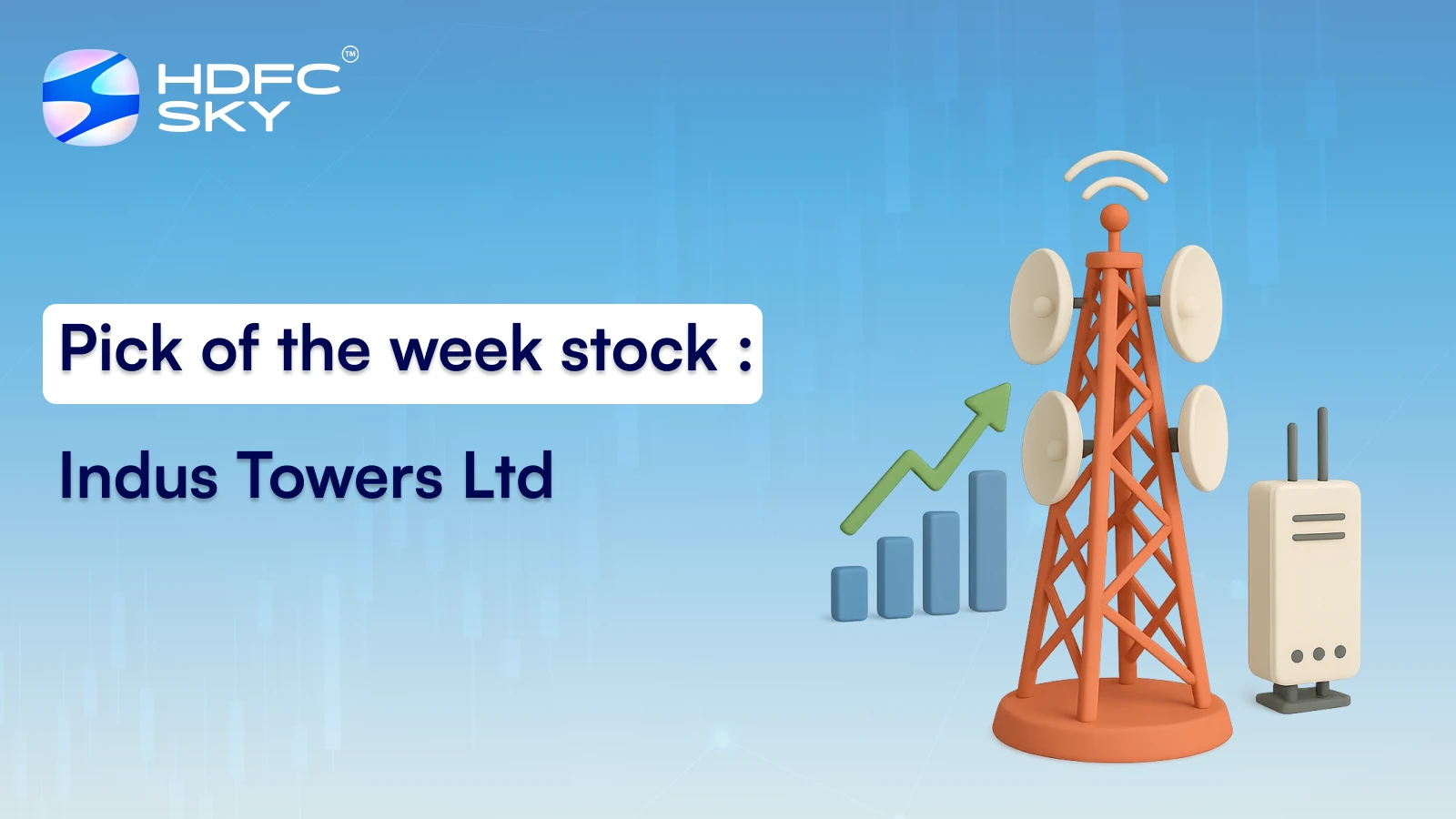 Pick of the week stock : Indus Towers Ltd
