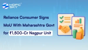 Reliance Consumer Signs MoU With Maharashtra Govt for ₹1,500-Cr Nagpur Unit