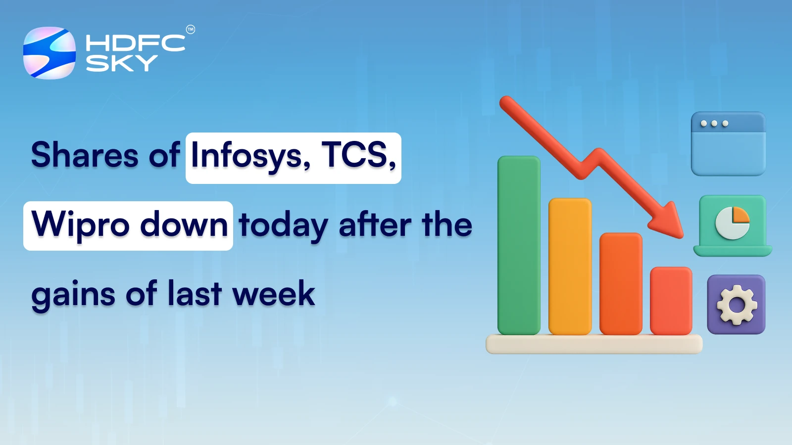 Shares of Infosys, TCS, Wipro down today after the gains of last week