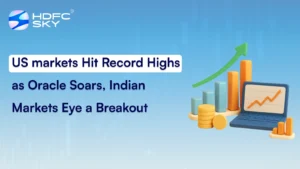 US markets Hit Record Highs as Oracle Soars, Indian Markets Eye a Breakout