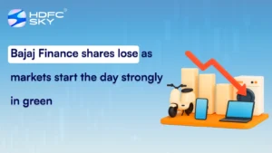 Bajaj Finance shares lose as markets start the day strongly in green