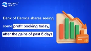 Bank of Baroda shares seeing some profit booking today, after the gains of past 5 days