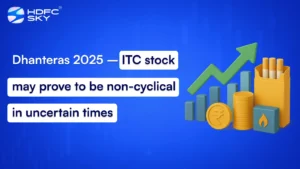 Dhanteras 2025 – ITC stock may prove to be non-cyclical in uncertain times