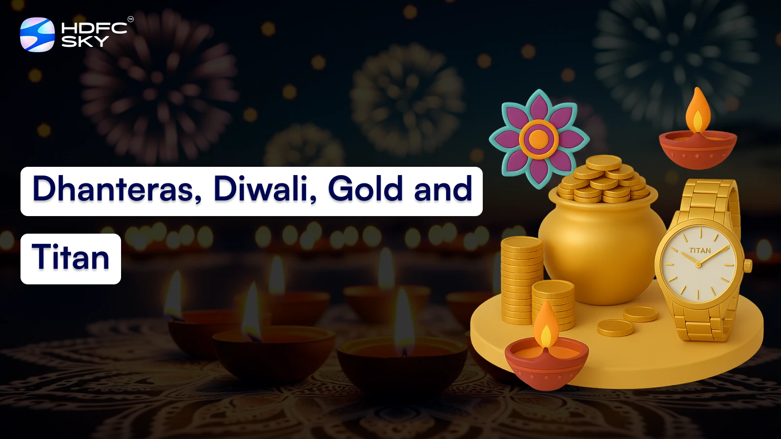 Dhanteras, Diwali, Gold and Titan