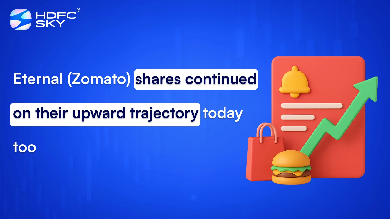 Eternal (Zomato) shares continued on their upward trajectory today too