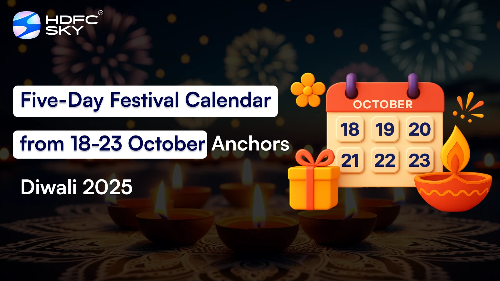 Five-Day Festival Calendar from 18-23 October Anchors Diwali 2025