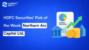 HDFC Securities' Pick of the Week: Northern Arc Capital Ltd.