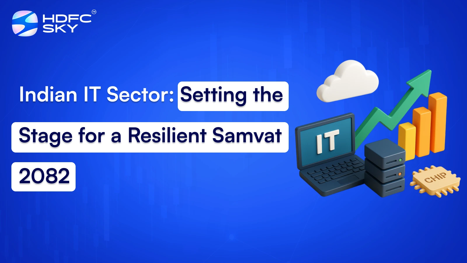 Indian IT Sector: Setting the Stage for a Resilient Samvat 2082