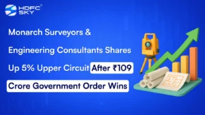 Monarch Surveyors & Engineering Consultants Shares Up 5% Upper Circuit After ₹109 Crore Government Order Wins