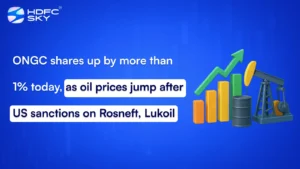 ONGC shares up by more than 1% today, as oil prices jump after US sanctions on Rosneft, Lukoil