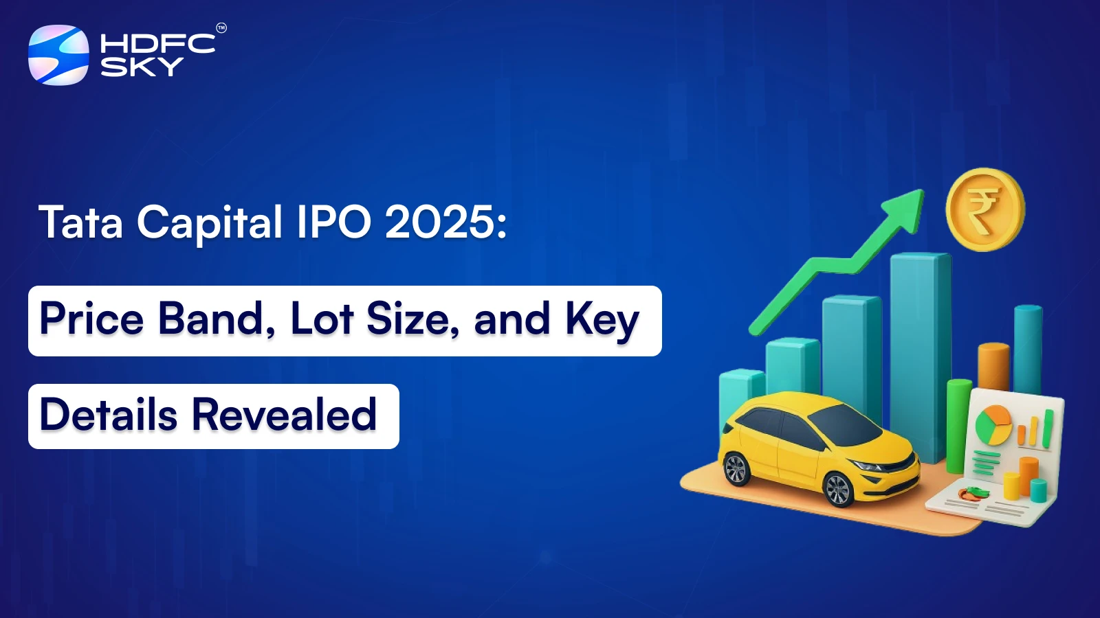 T͏ata͏ ͏Capi͏͏t͏͏al IPO͏ ͏2025:͏ P͏ric͏e Band,͏ ͏L͏ot͏ Siz͏e, and͏ ͏Key ͏Detail͏s R͏evea͏led ͏͏