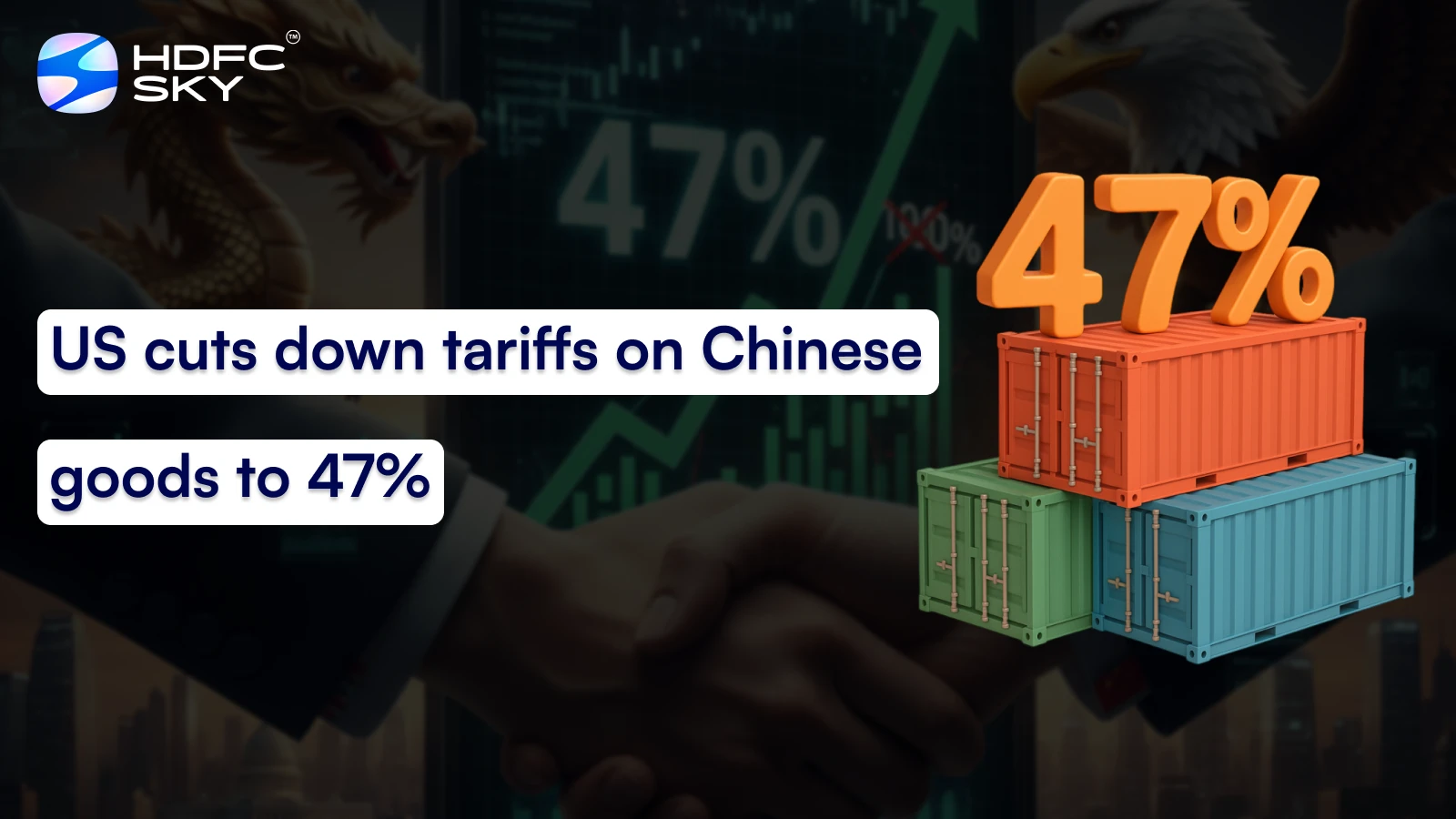 US cuts down tariffs on Chinese goods to 47%