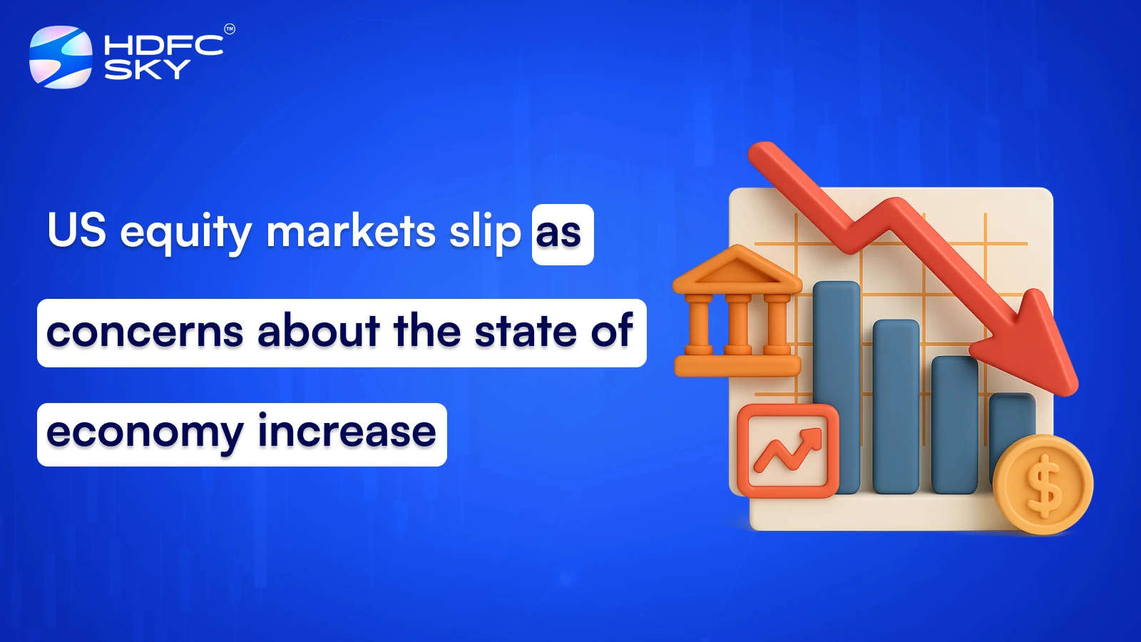 US equity markets slip as concerns about the state of economy increase