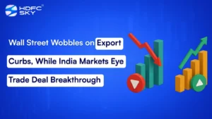 Wall Street Wobbles on Export Curbs, While India Markets Eye Trade Deal Breakthrough
