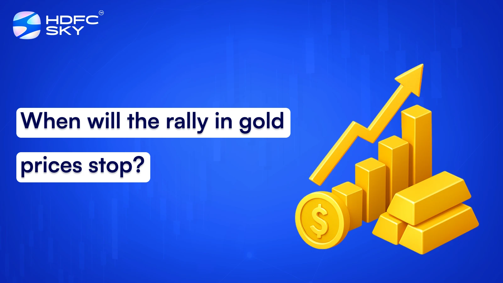 When will the rally in gold prices stop?