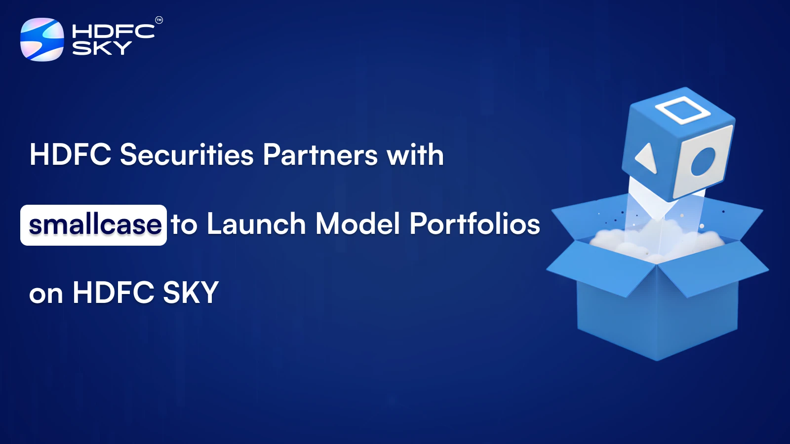 HDFC Securities Partners with smallcase to Launch Model Portfolios on HDFC SKY