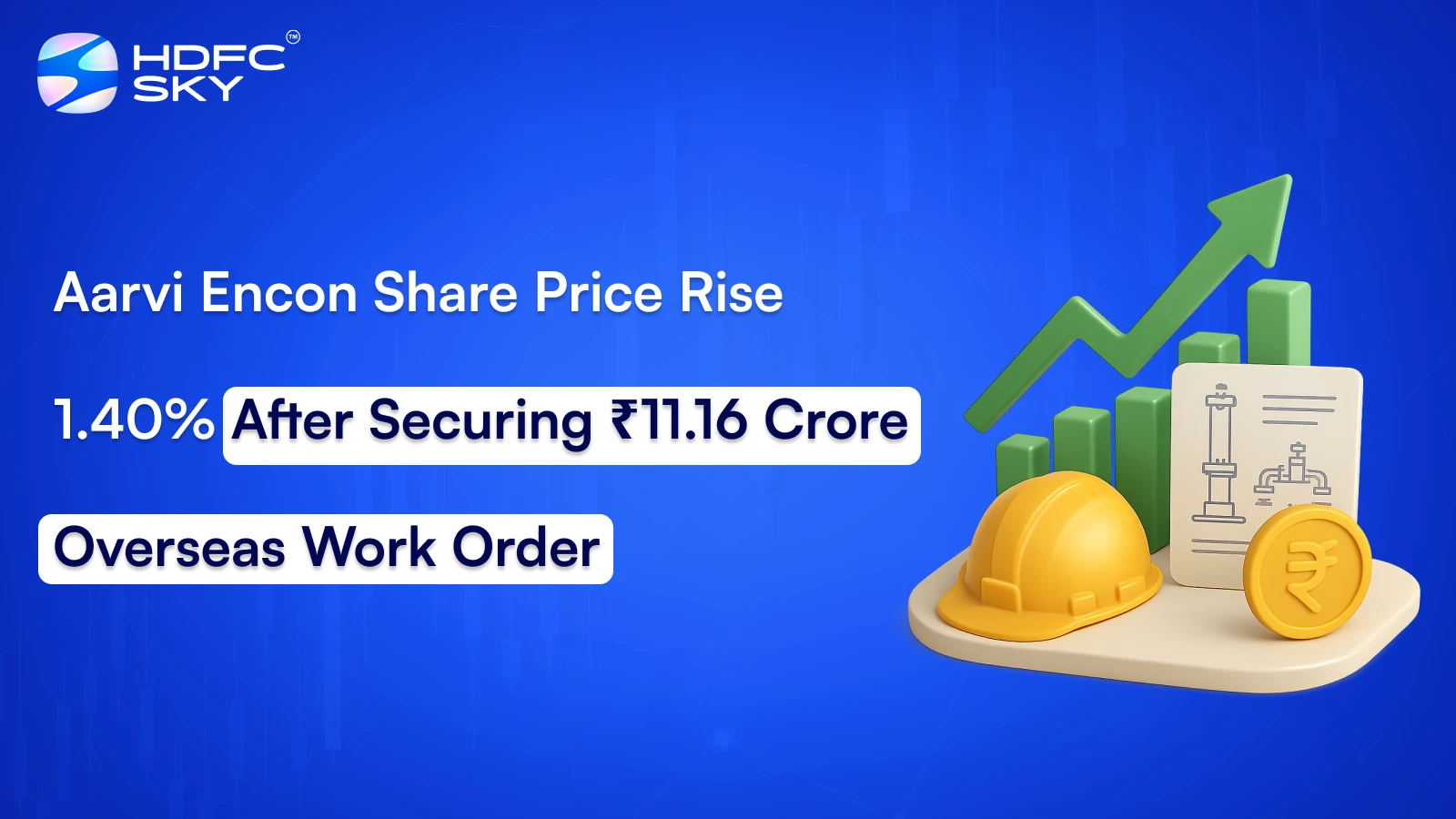 Aarvi Encon Share Price Rise 1.40% After Securing ₹11.16 Crore Overseas Work Order