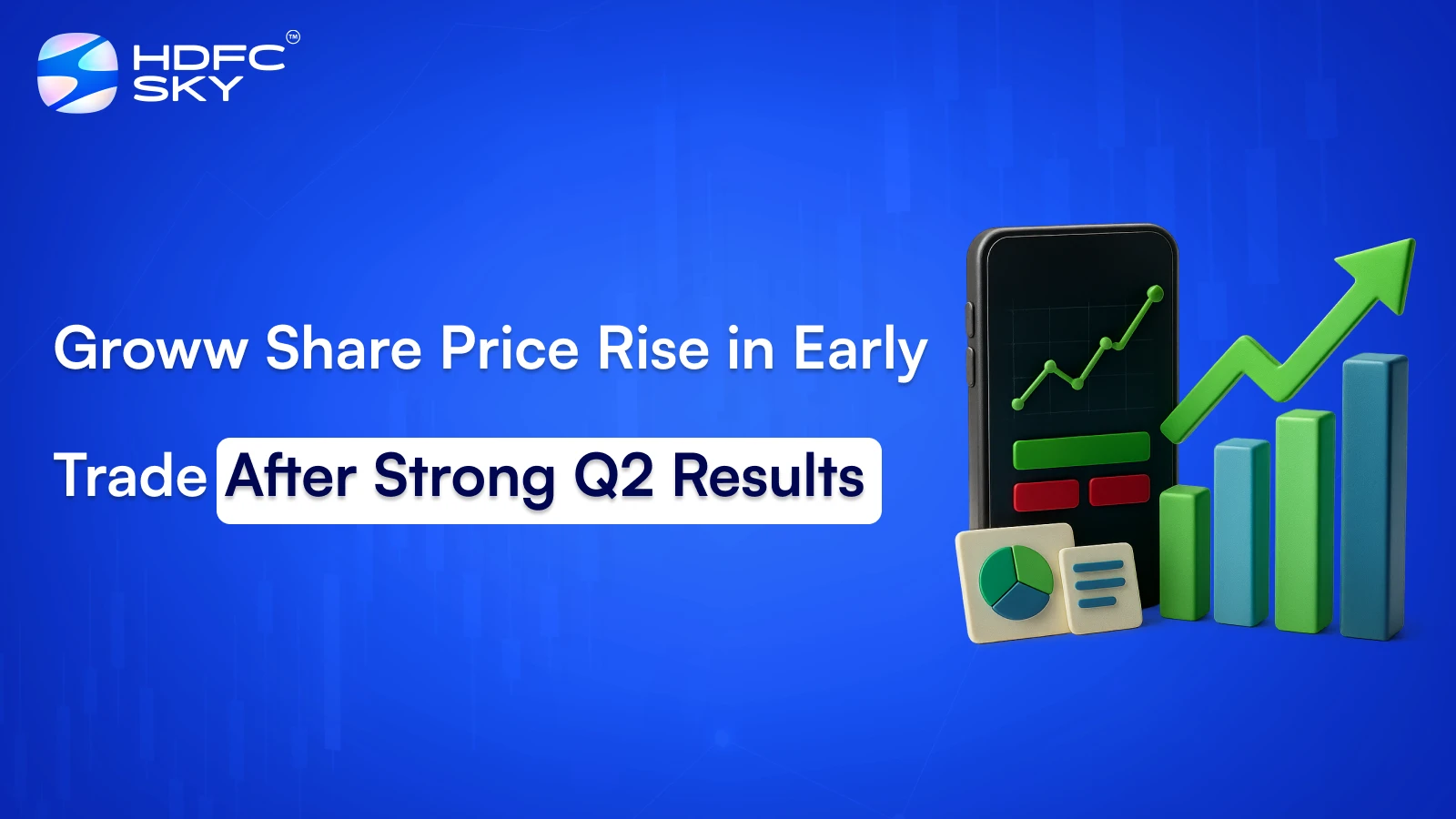 Groww Share Price Rise in Early Trade After Strong Q2 Results