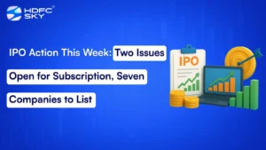 IPO Action This Week: Two Issues Open for Subscription, Seven Companies to List