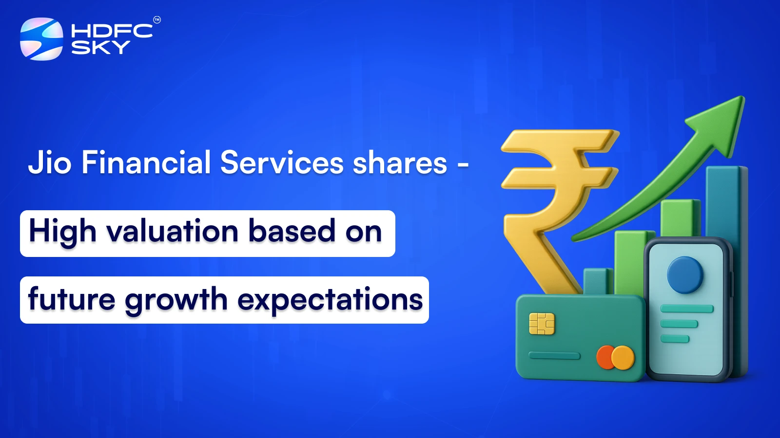 Jio Financial Services shares – High valuation based on future growth expectations