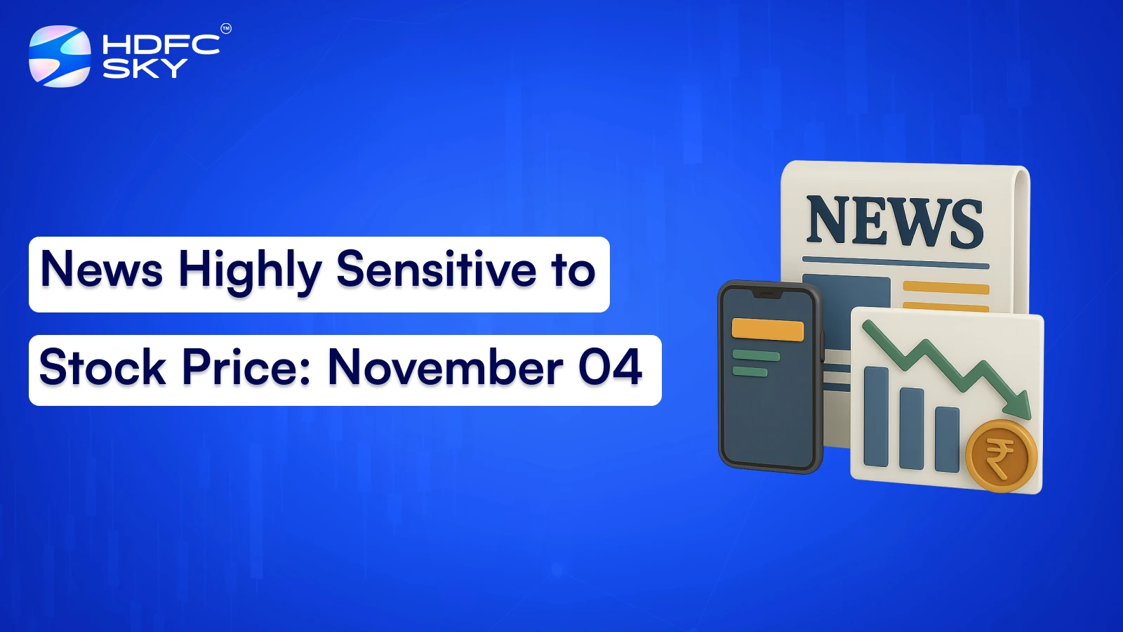News Highly Sensitive to Stock Price: November 04