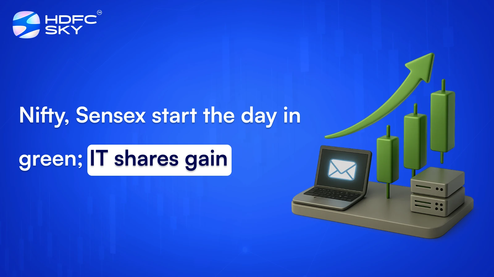 Nifty, Sensex start the day in green; IT shares gain