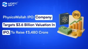 PhysicsWallah IPO: Company Targets $3.6 Billion Valuation In IPO, To Raise ₹3,480 Crore