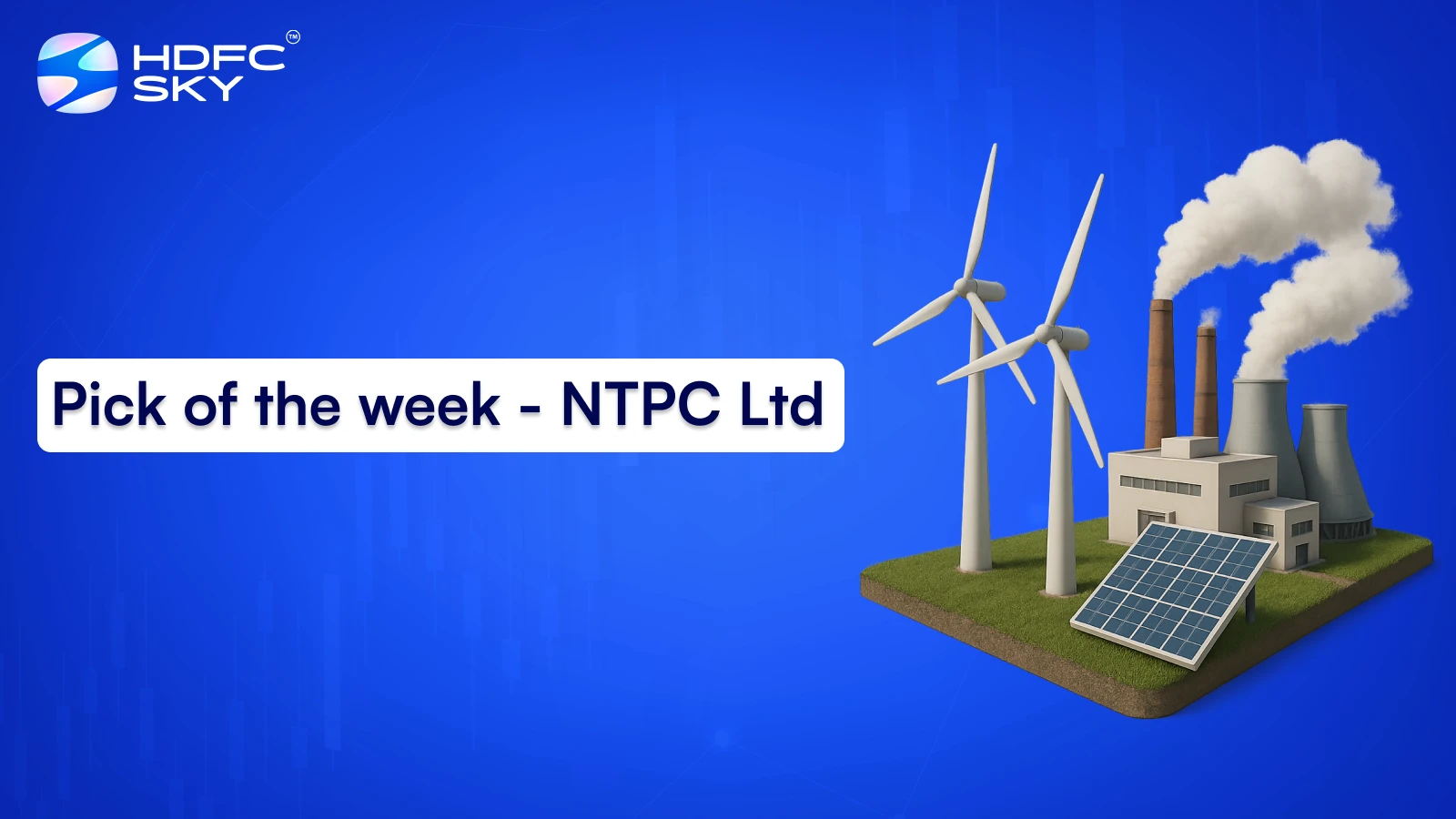 Pick of the week - NTPC Ltd