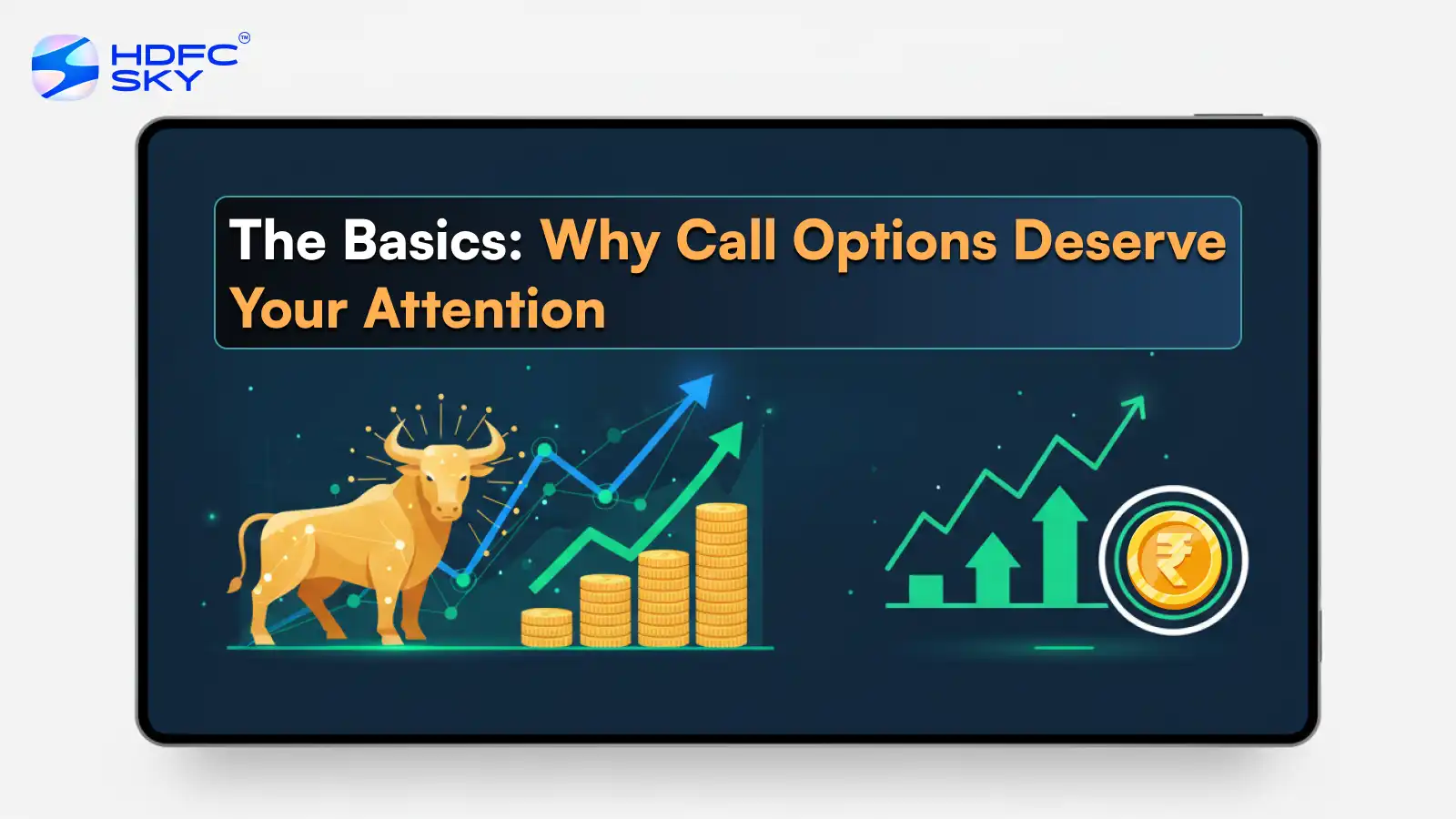The Basics: Why Call Options Deserve Your Attention 