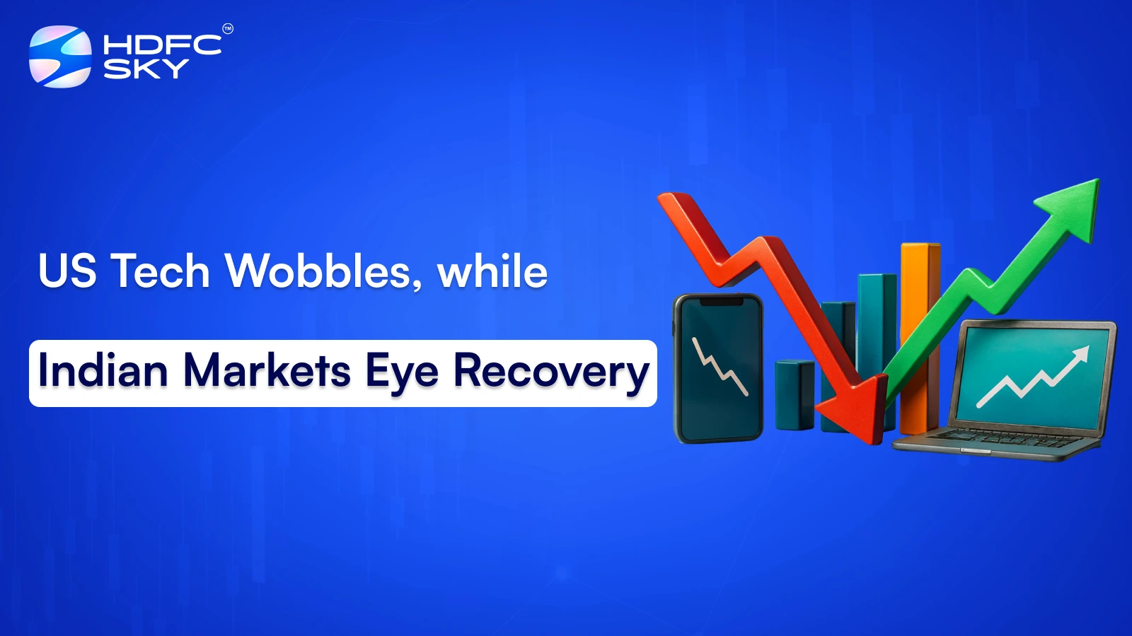 US Tech Wobbles, While Indian Markets Eye Recovery