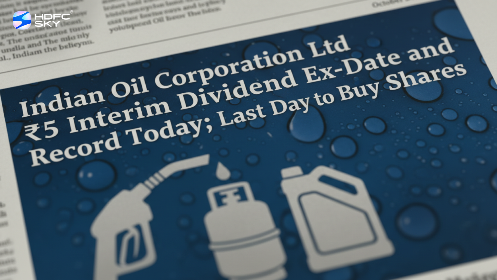 Indian Oil Corporation Ltd ₹5 Interim Dividend Ex-Date and Record Today; Last Day to Buy Shares