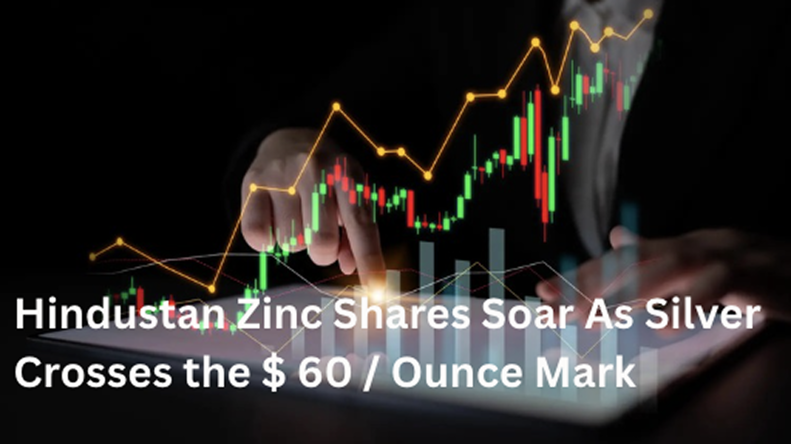 Hindustan Zinc shares soar as silver crosses the $ 60 / ounce mark