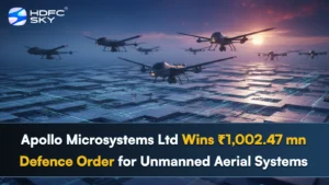 Apollo Microsystems Ltd Wins ₹1,002.47 mn Defence Order for Unmanned Aerial Systems 
