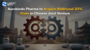 Aurobindo Pharma to Acquire Additional 20% Stake in Chinese Joint Venture 