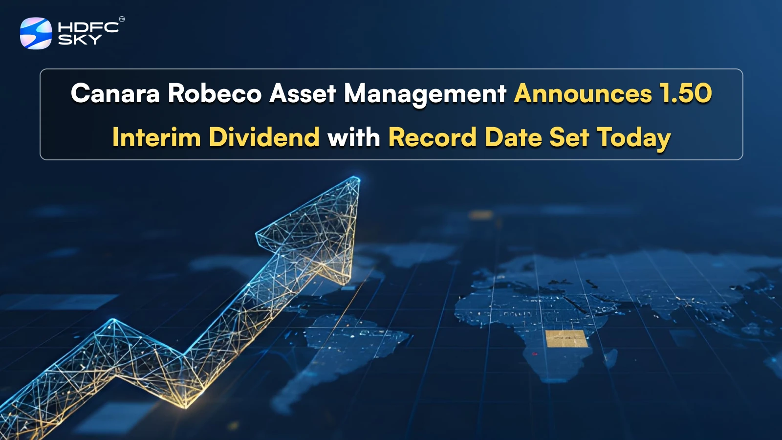 Canara Robeco Asset Management Announces 1.50 Interim Dividend with Record Date Set Today 