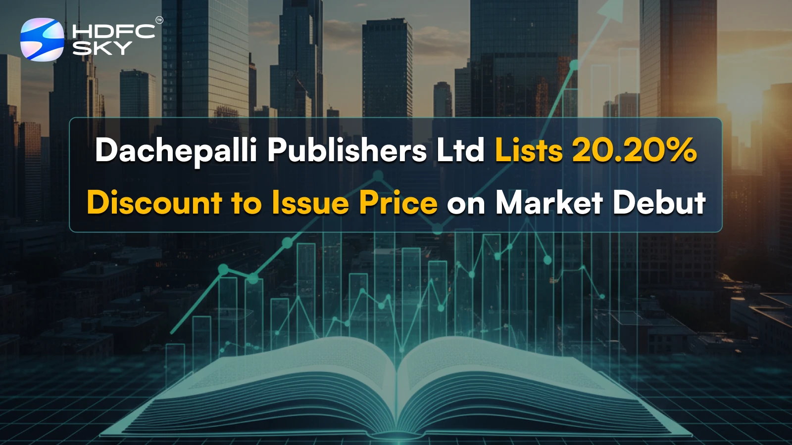 D͏a͏chepall͏i Publishers͏ Lt͏d Lists 20.20͏% Discount to Issue Price o͏n Market Debut