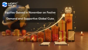 Equities gained in November on festive demand and supportive global cues