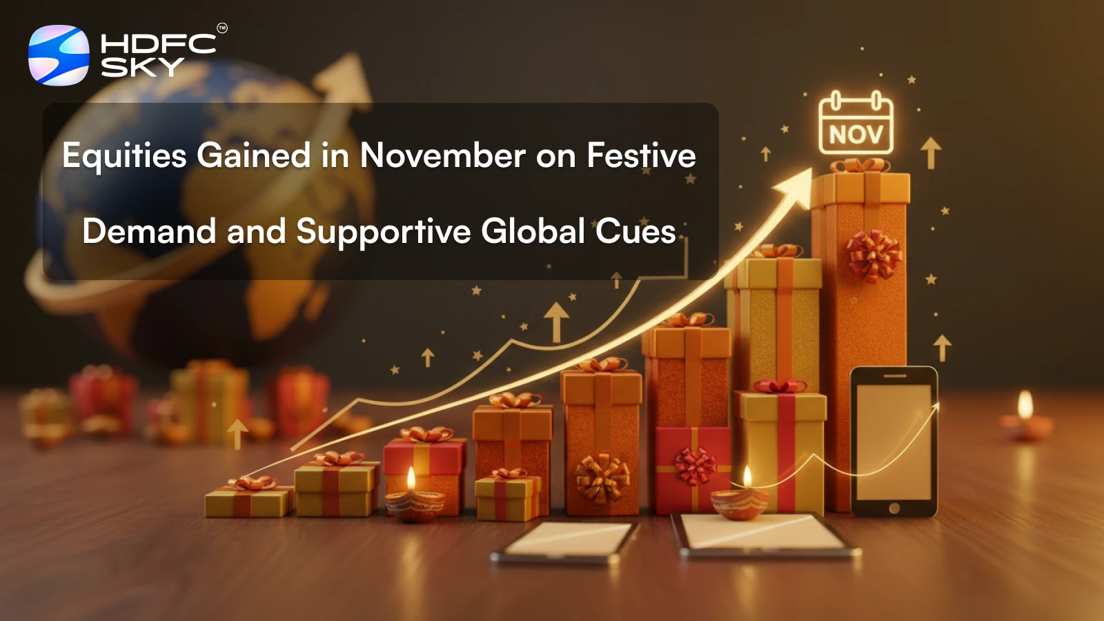 Equities gained in November on festive demand and supportive global cues