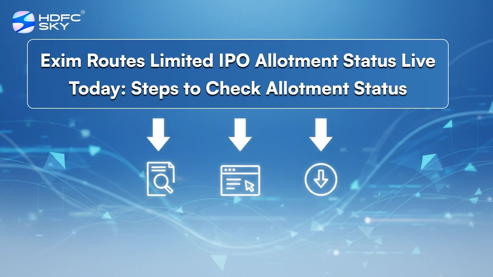Exim Routes Limited IPO Allotment Status Live Today: Steps to Check Allotment Status
